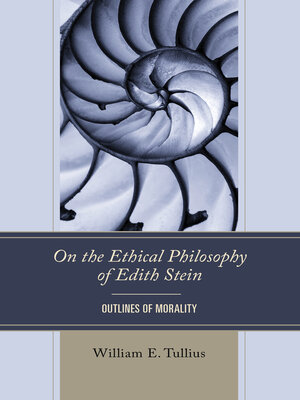cover image of On the Ethical Philosophy of Edith Stein